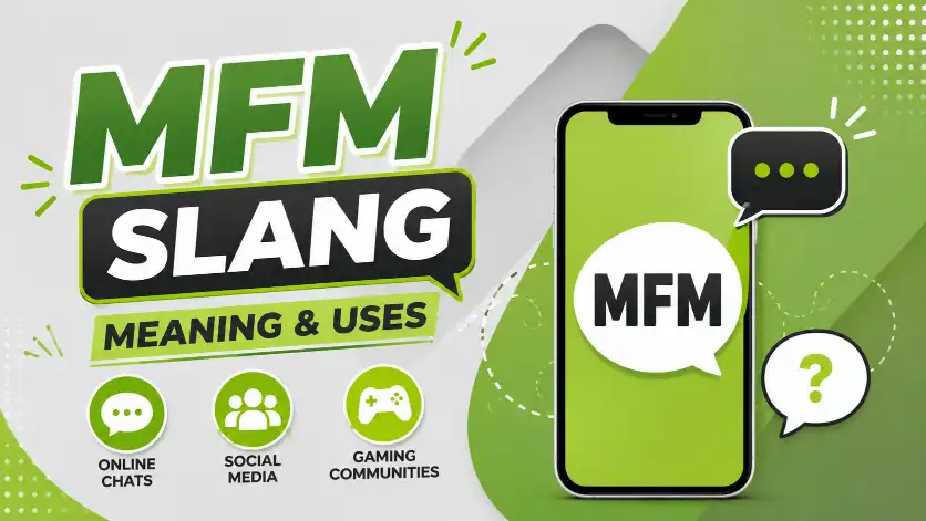 MFM Slang