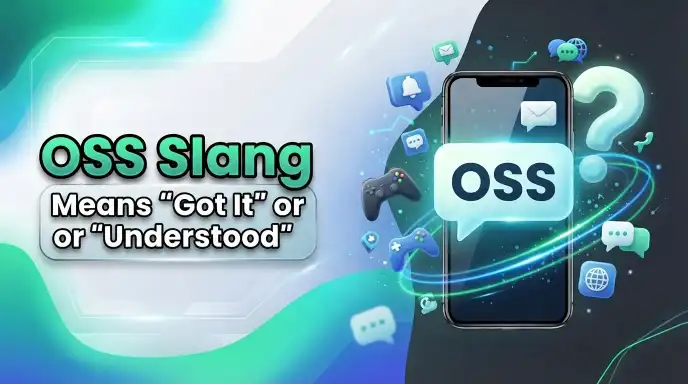 OSS Meaning Slang