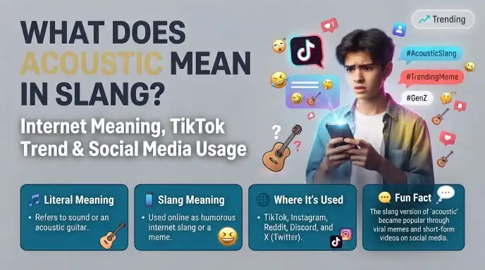 What Does Acoustic Mean in Slang?