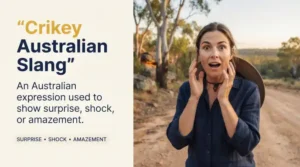 Crikey Australian Slang