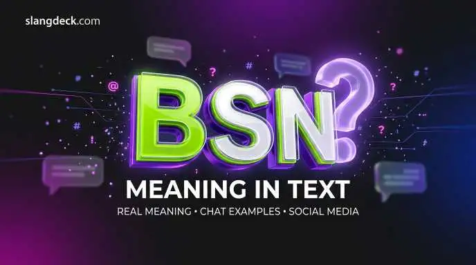 What Does BSN Mean in Text