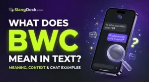 What Does BWC Mean in Text?
