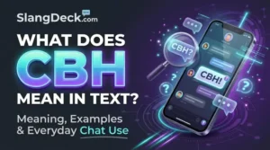 What does cbh mean in text